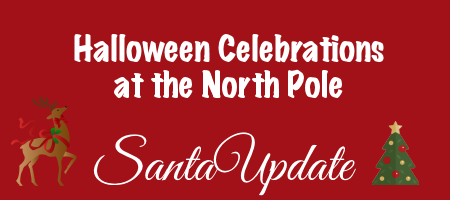 Halloween at the North Pole