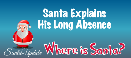 Santa Talks About His Absence