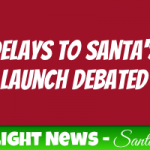 Some Talking Delays of Santa's Launch 3