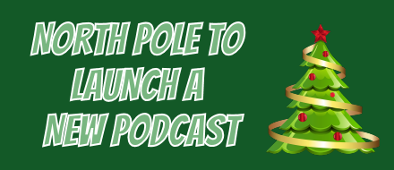 North Pole Podcast