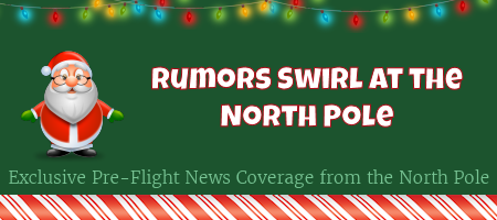 Rumors Flying at the North Pole 4