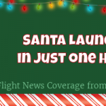 Santa's Launch Just One Hour Away 9