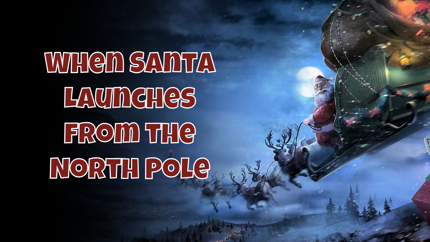 Santa's Launch from the North Pole 1
