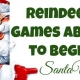 Reindeer Games Begin