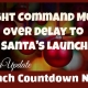 Will They Delay Launching Santa? 5