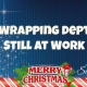Hard at Work in Wrapping 3