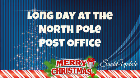 North Pole Post Office Overwhelmed 1