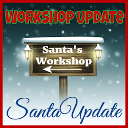 Update from Santa's Workshop 2