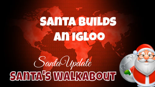 Santa Builds an Igloo