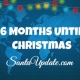 Six Months Until Christmas