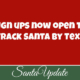 Tracking Santa by Text Opens Early 2