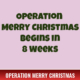 Operation Merry Christmas Begins in 8 Weeks 1