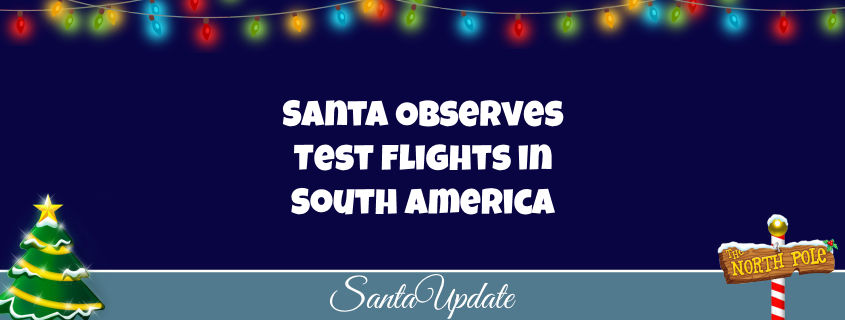 Santa Participates in Test Flights