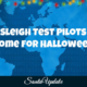 Test Pilots Home for Halloween