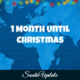 1 Month Until Christmas 2