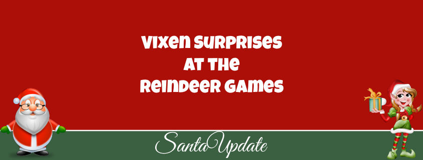 Vixen Surprises at the Reindeer Games 1