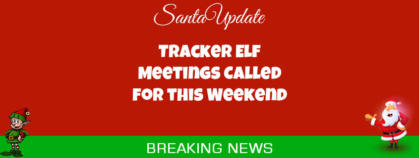 Tracker Elf Meetings
