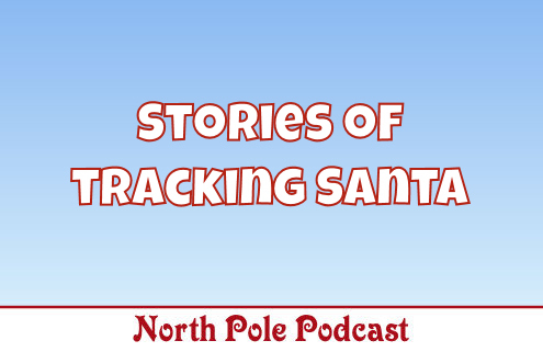 Stories of Tracking Santa