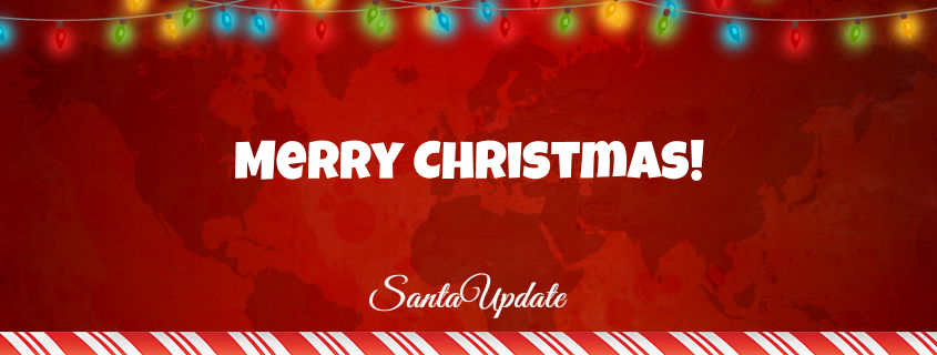 Merry Christmas and Thank You | Santa Update