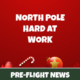 North Pole Hard at Work