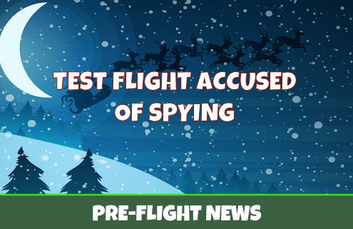 Spies on the Test Flight