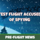 Spies on the Test Flight