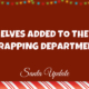 Elves Added to the Wrapping Department 3