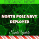 Santa Deploys the North Pole Navy 2