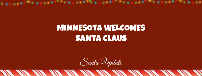 Minnesota Welcomes Santa 1