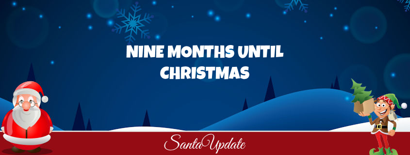 Nine Months Until Christmas