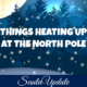 Activity Picks Up at the North Pole