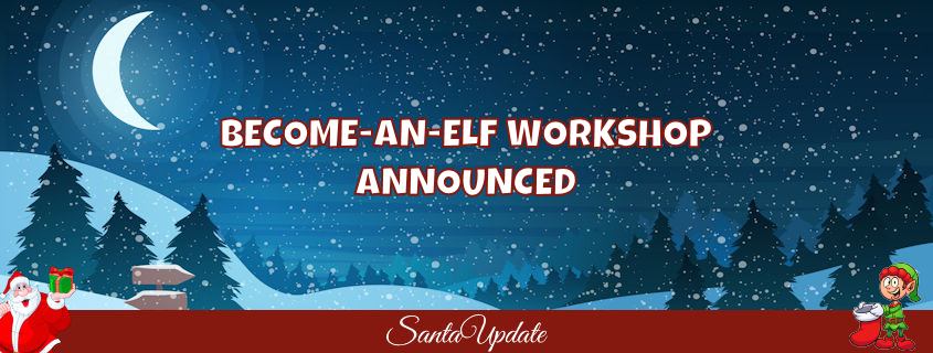 Become an Elf Workshop