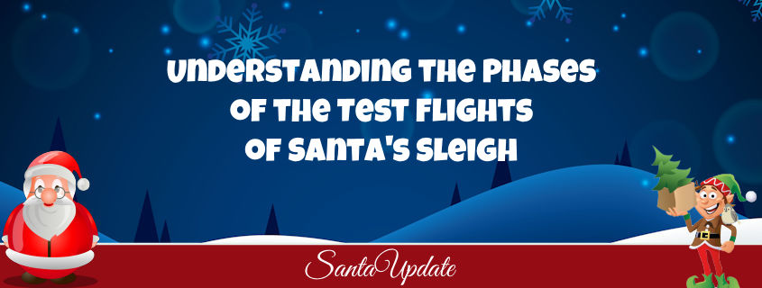Test Flights of Santa's Sleigh