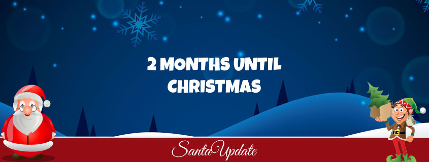 2 Months Until Christmas