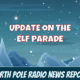 Update on the Elf Parade