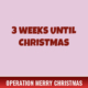 3 Weeks Until Christmas