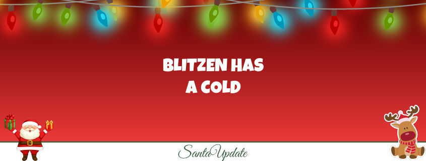 Blitzen Has a Cold 1