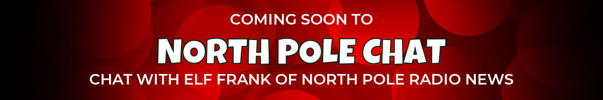 North Pole Chat Calendar 1