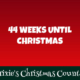 44 Weeks Until Christmas 1