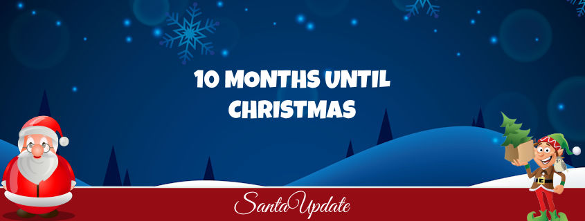 10 Months Until Christmas