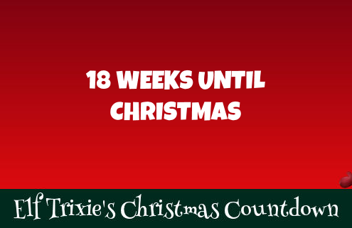 18 Weeks Until Christmas 5