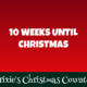 Ten Weeks Until Christmas 2