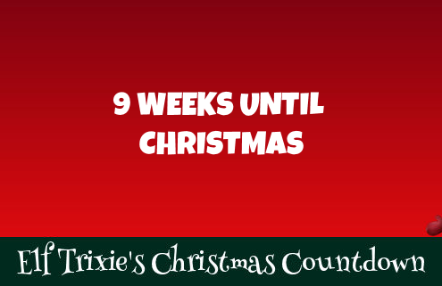 9 Weeks Until Christmas 4