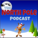 North Pole Podcast 1