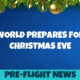World Prepares for Christmas Eve 6