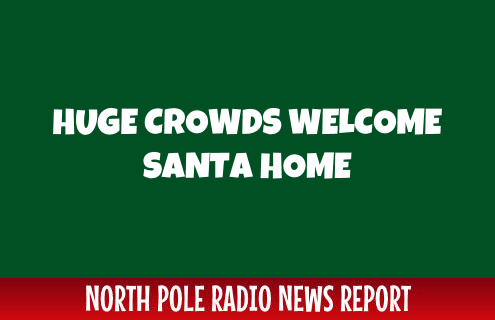 Huge Crowds Welcome Santa Home 2