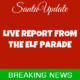Live Report from the Elf Parade 2