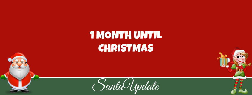 1 Month Until Christmas 1