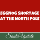Eggnog Crisis at the North Pole 1