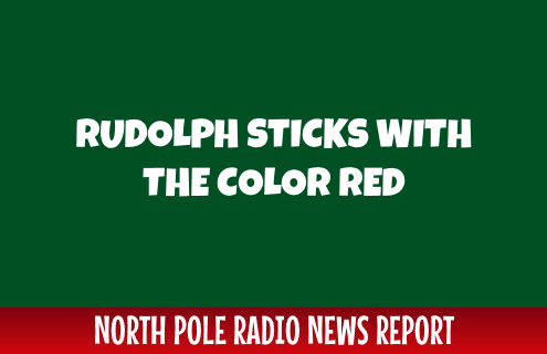 Rudolph Tests Out Other Colors 6